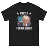 Colored Trump *Wanted for President* Shirt Steel River Co. S